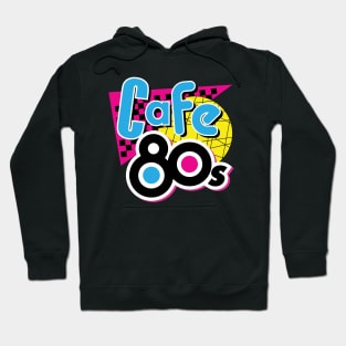 Cafe 80s Hoodie